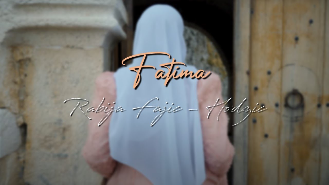 Rabija Hodžić-Fajić - Fatima