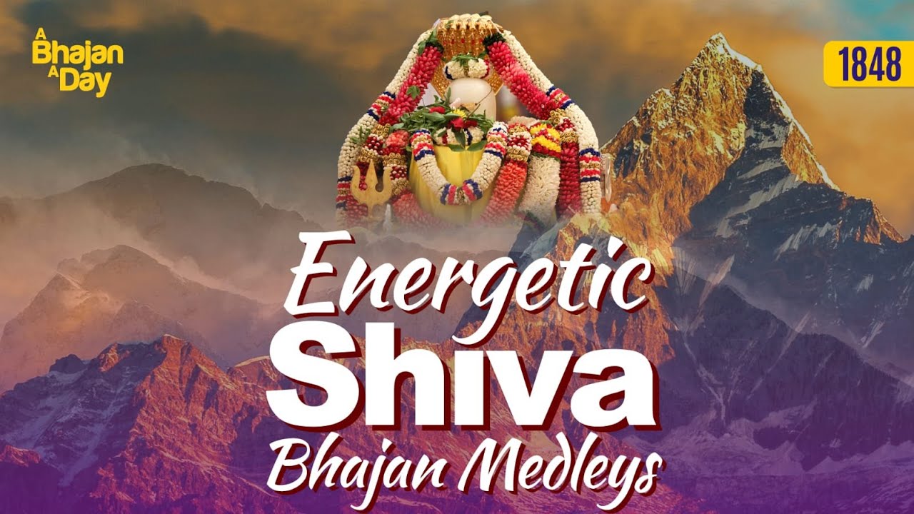 1848 - Energetic Shiva Bhajan Medleys | Shiva Devotional Bhajans | Must Listen