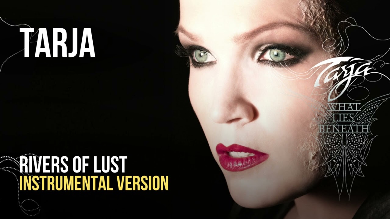 Tarja - Rivers of Lust (Instrumental)