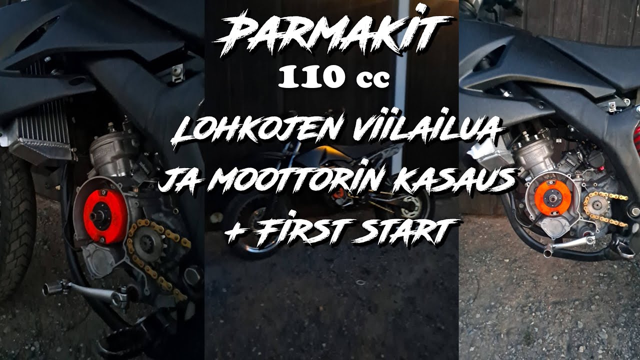 Parmakit 110cc dt kasaan ja first start.