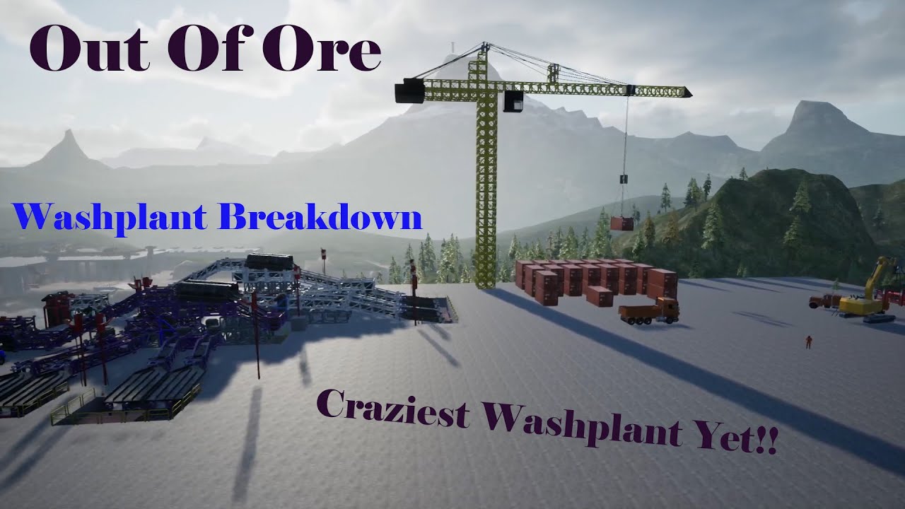 This Washplant Changes Everything: Full Breakdown and Showcase | Out Of Ore | Washplant Breakdown