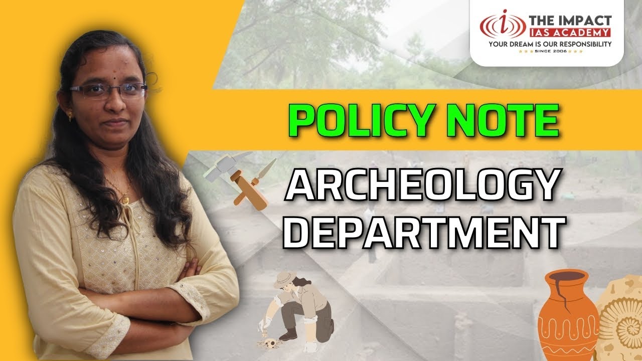 ARCHEOLOGY DEPARTMENT POLICY NOTE 2025-26 | Key Highlights & Initiatives