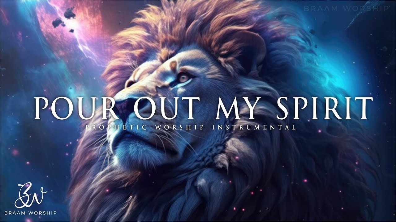 Pour Out My Spirit | Prophetic Warfare Prayer Instrumental