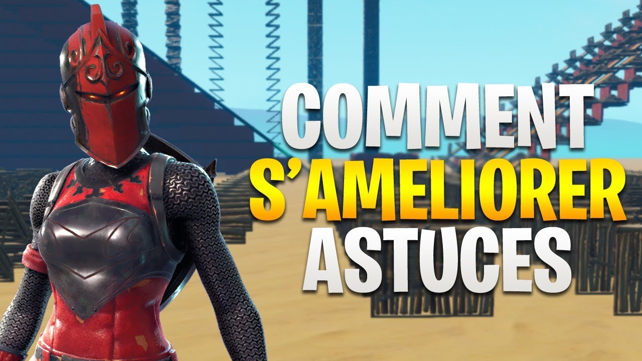 COMMENT S'AMELIORER ET DEVENIR MEILLEUR sur FORTNITE BATTLE ROYALE !