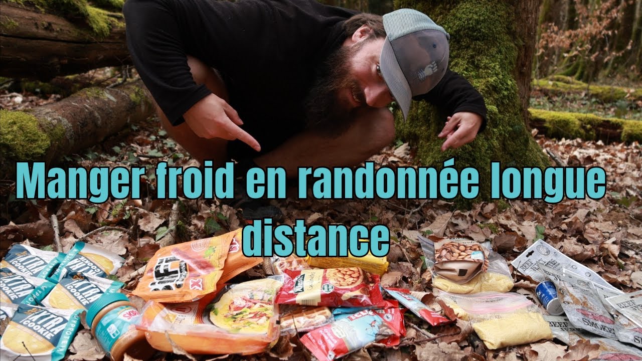 Manger froid en randonn&eacute;e longue distance.