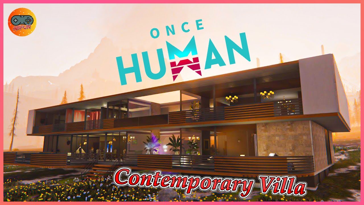 Once Human Contemporary Villa Building Guide