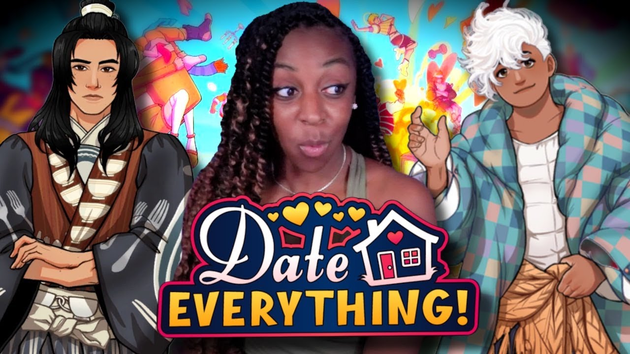 LET'S MAKE EVERYONE REAL!! | Date Everything!
