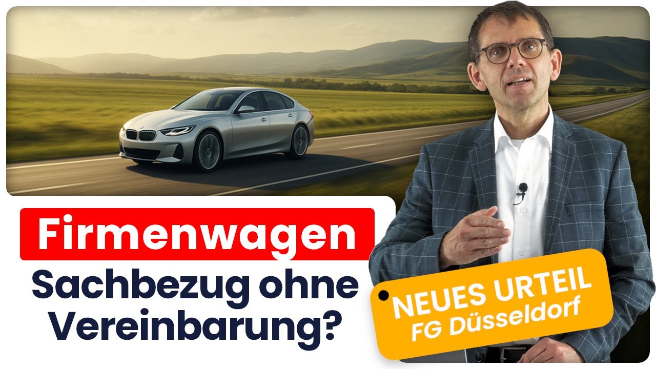 🚗 Neues FG Düsseldorf Urteil: Keine private Kfz-Nutzung beim Angestellten und GmbH-Geschäftsführer!