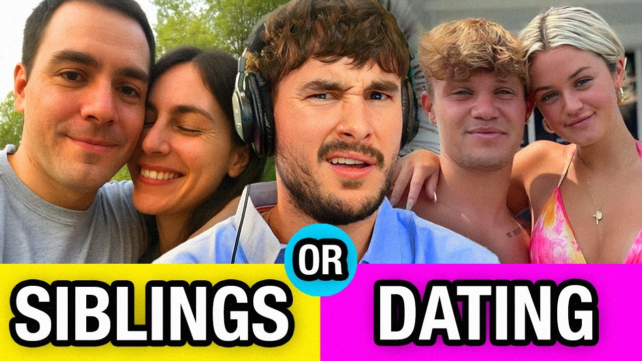ARE THESE PEOPLE SIBLINGS OR DATING?