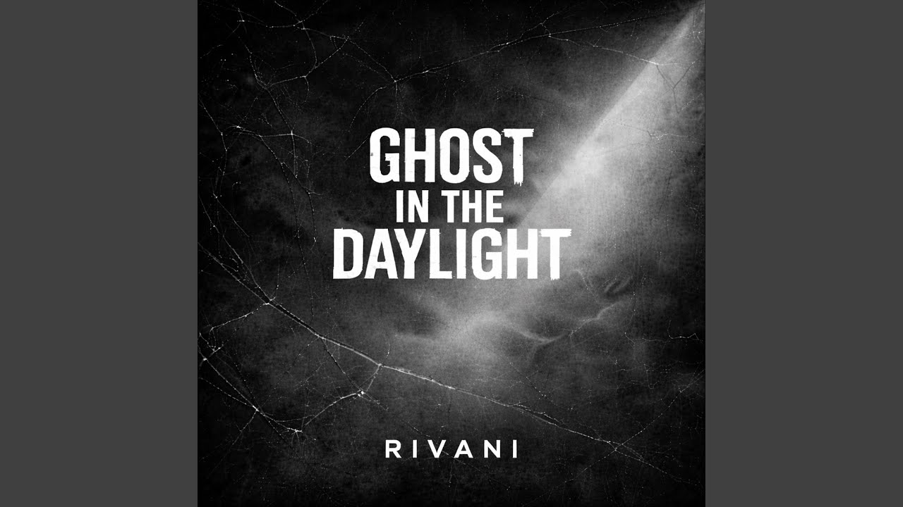 Ghost in the Daylight