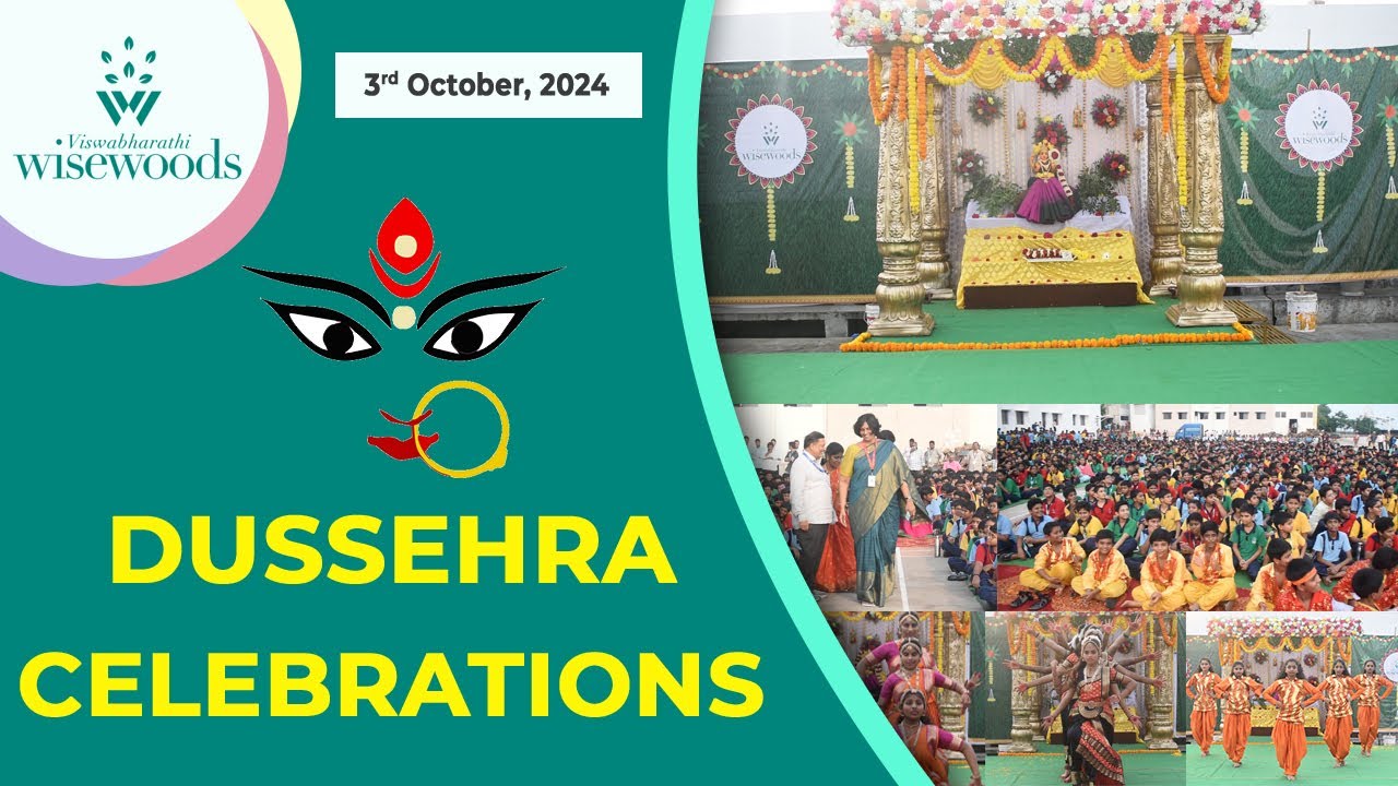 Dussehra Celebrations 2024 | Viswabharathi Wisewoods School