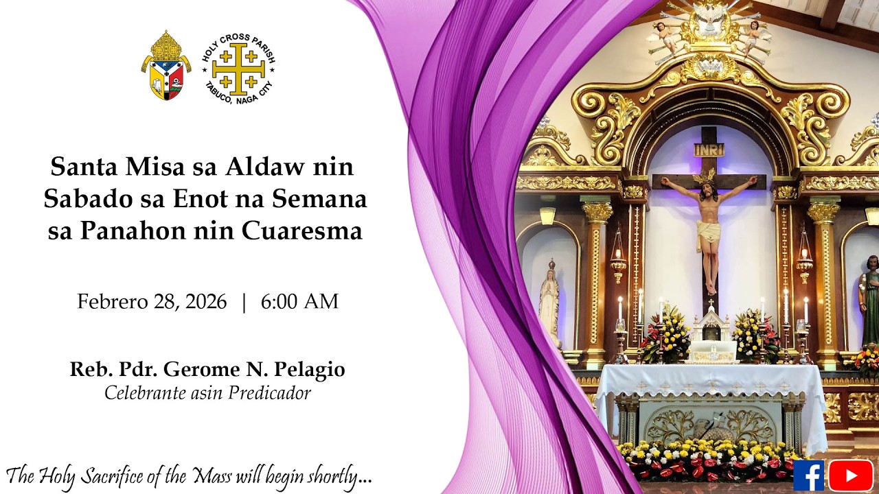 LIVE |  Santa Misa sa Aldaw nin Sabado sa Enot na Semana sa Panahon nin Cuaresma