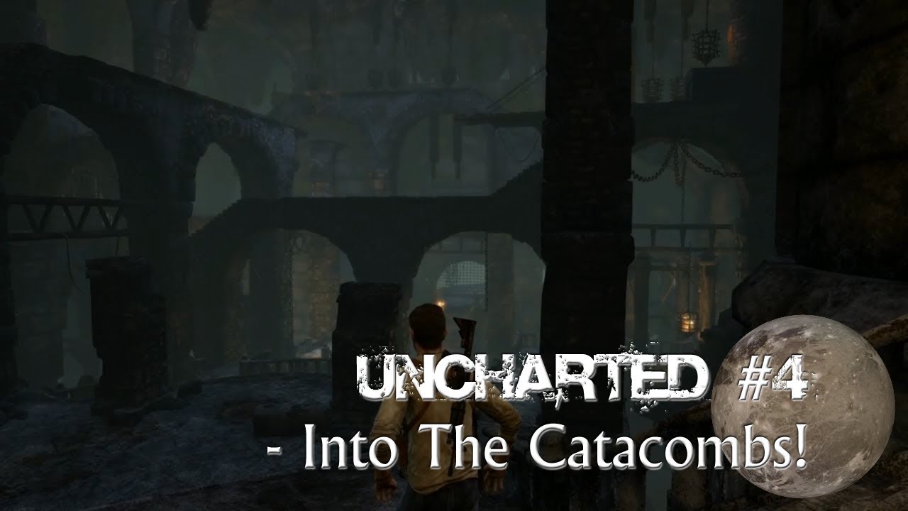 Uncharted: Drake's Fortune #4 - Into the Catacombs!