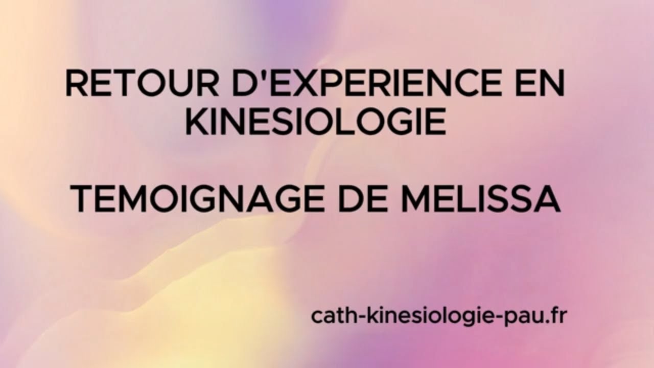 KINESIOLOGIE : RETOUR D'EXPERIENCE