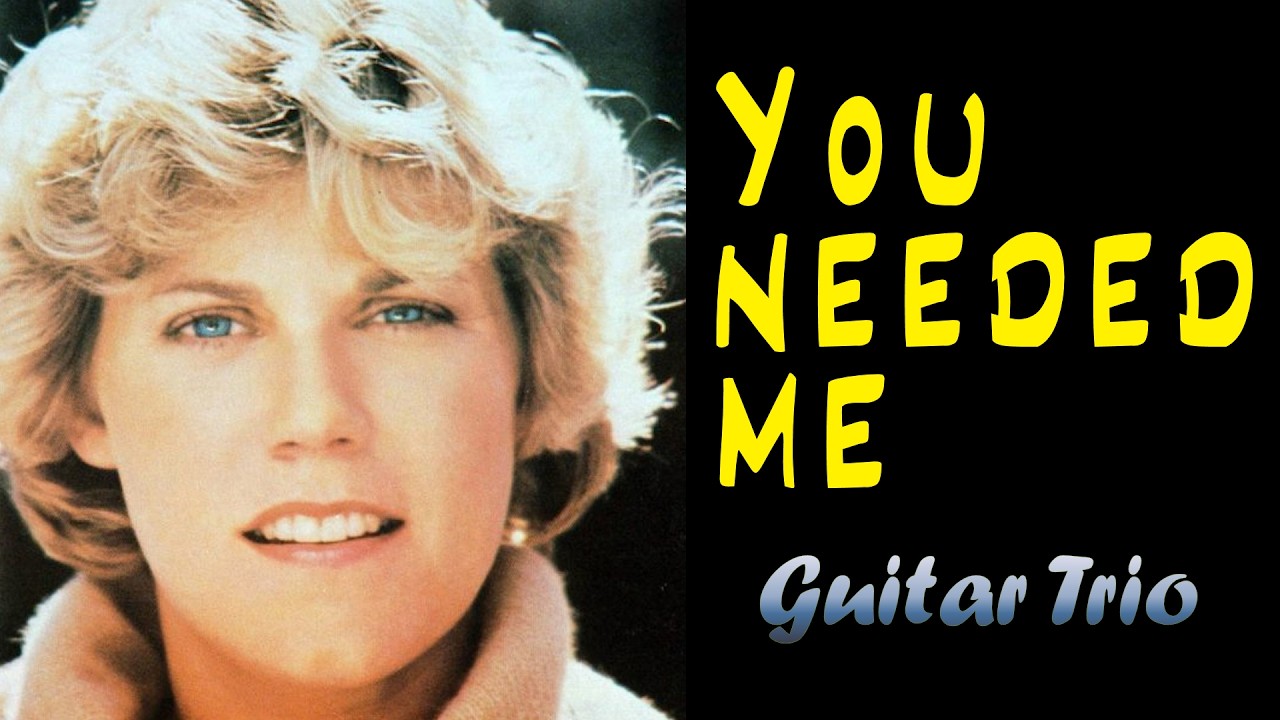 You needed me by R. Goodrum_Guitar Trio