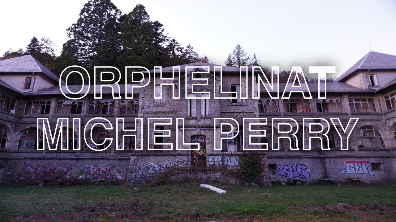 Orphelinat Michel Perry ~ URBEX