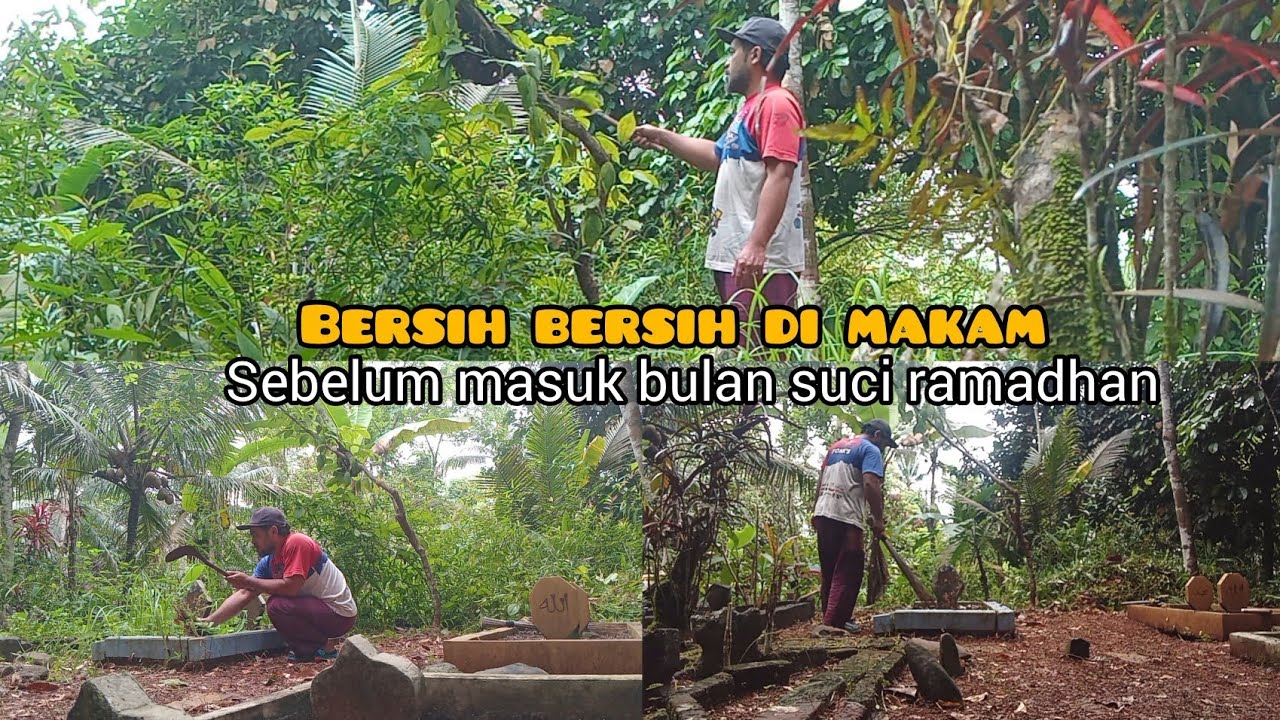 2 minggu sebelum puasa ramadhan, bersih bersih makam keluarga bareng tetangga 
