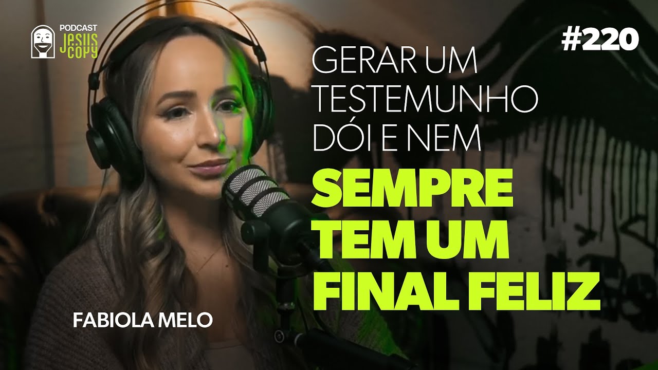 FABIOLA MELO e DOUGLAS GONÇALVES no Podcast JesusCopy #220