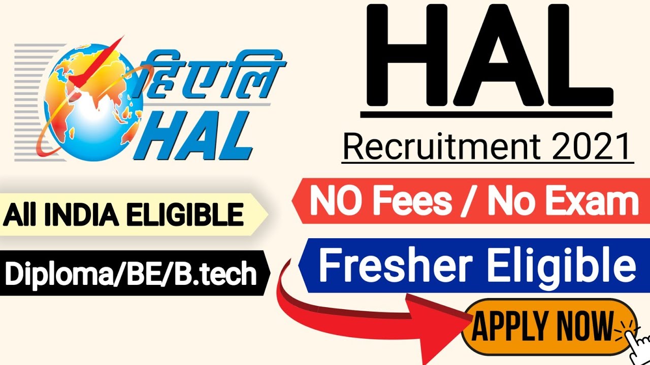 HAL Recruitment | Fresher | Diploma/BE/B.tech | Recruitment 2021 | Job Vacancy 2021 | HAL Jobs 2021