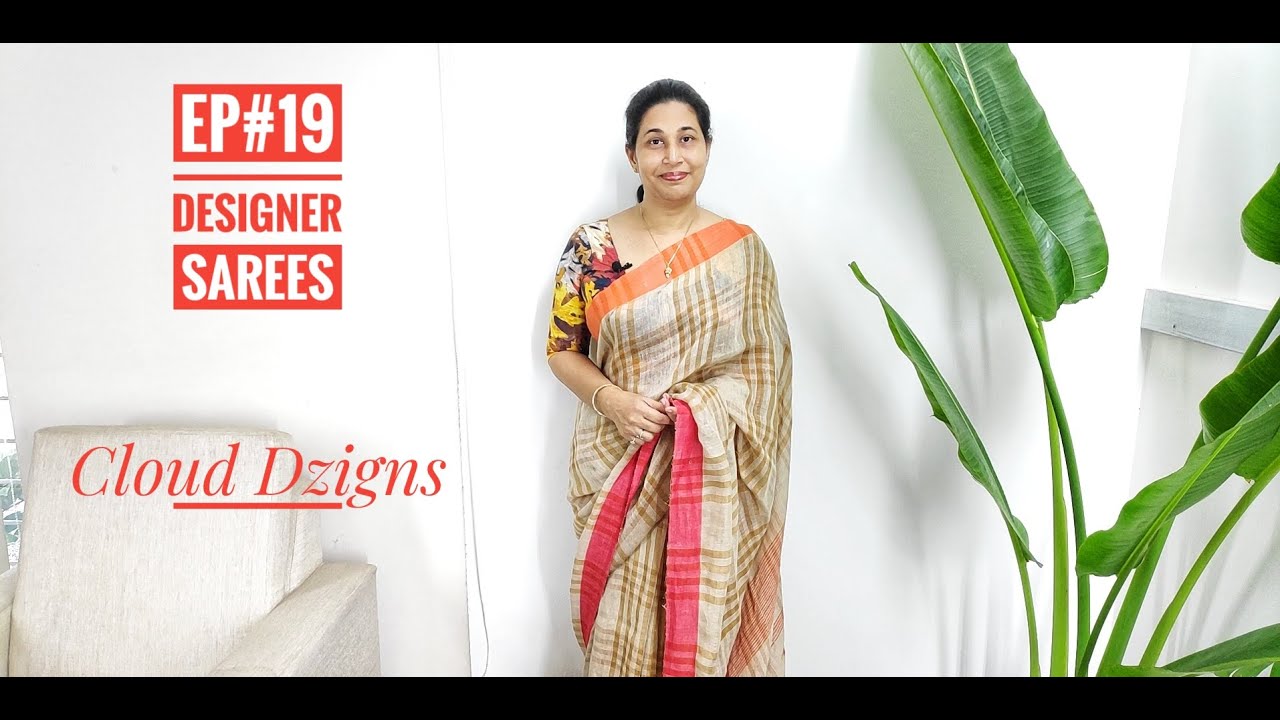 Ep#19 | Beautiful and Affordable Designer Sarees | Cloud Dzigns