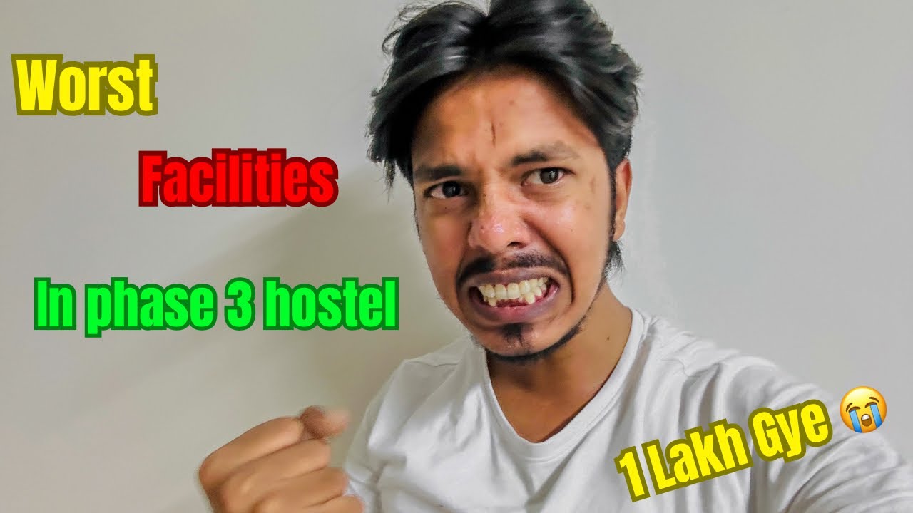 Poor Facilities in Phase 3 hostel 😡| No proper Management  Bike 🅿️ Issue Mess Issue | Halal Boy&rsquo;s |