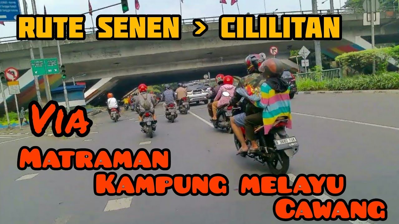 Rute Jalan dari Pasar Senen ke Cililitan via Matraman dan Jatinegara