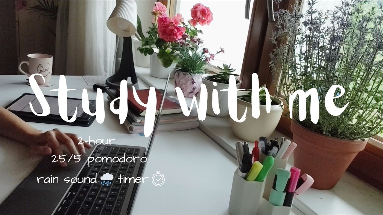 STUDY WITH ME 📚 - 2 hours - 25/5 Pomodoro with timer