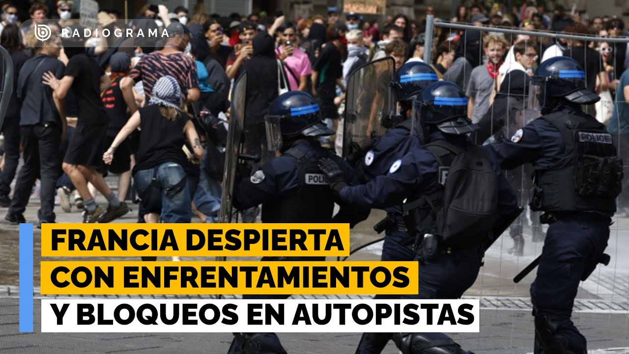 Francia despierta con enfrentamientos y bloqueos en autopistas en medio de intensas protestas