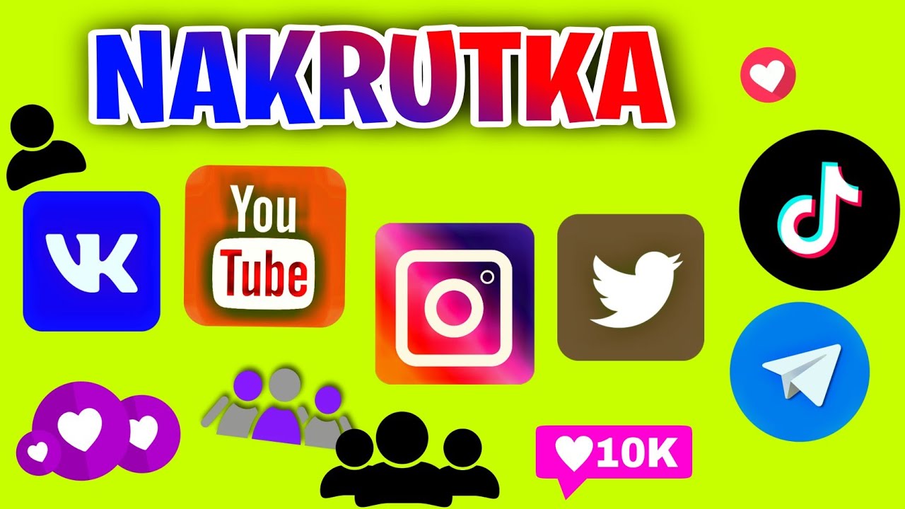 #NAKRUTKA: Barcha Ijtimoiy tarmoqlar Youtube,Instagram,Telegram,Tiktok