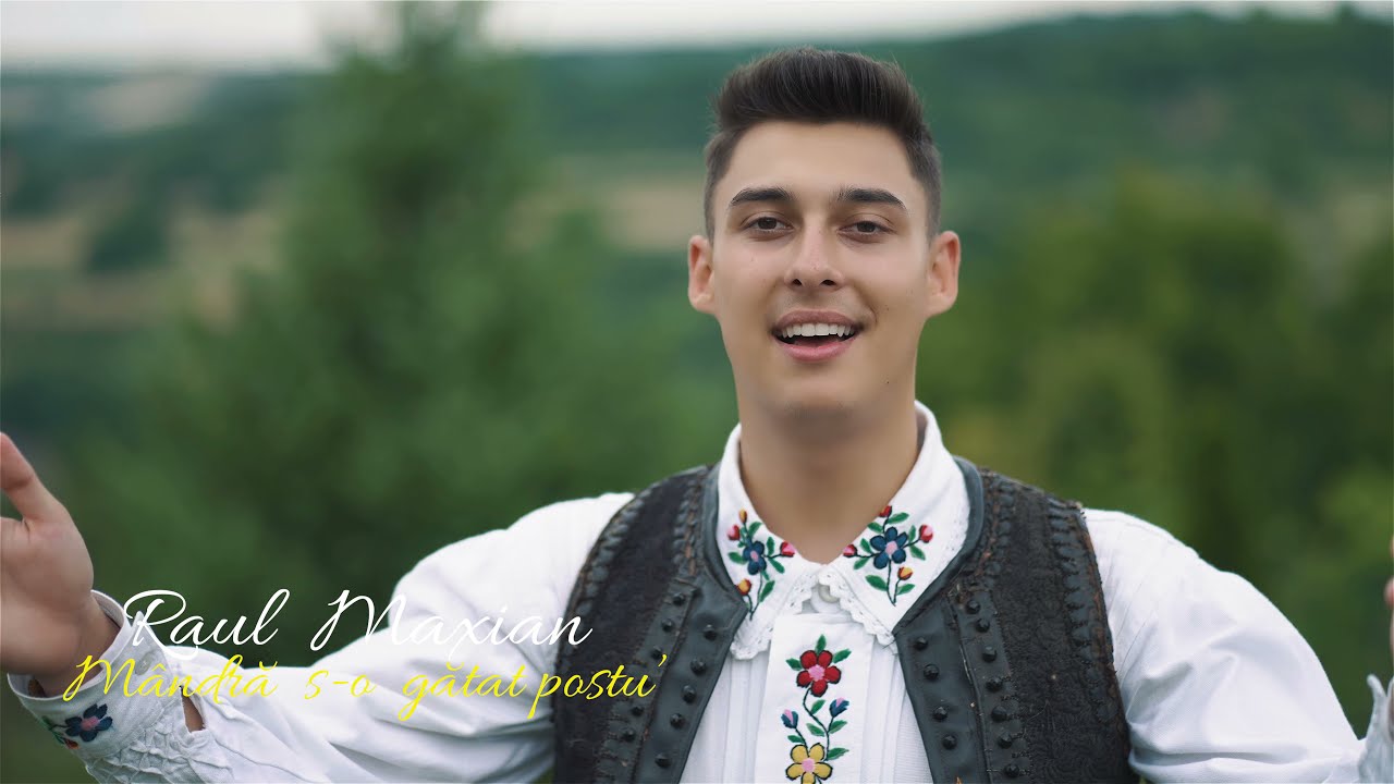 Raul Maxian - Mândră s-o gătat postu`