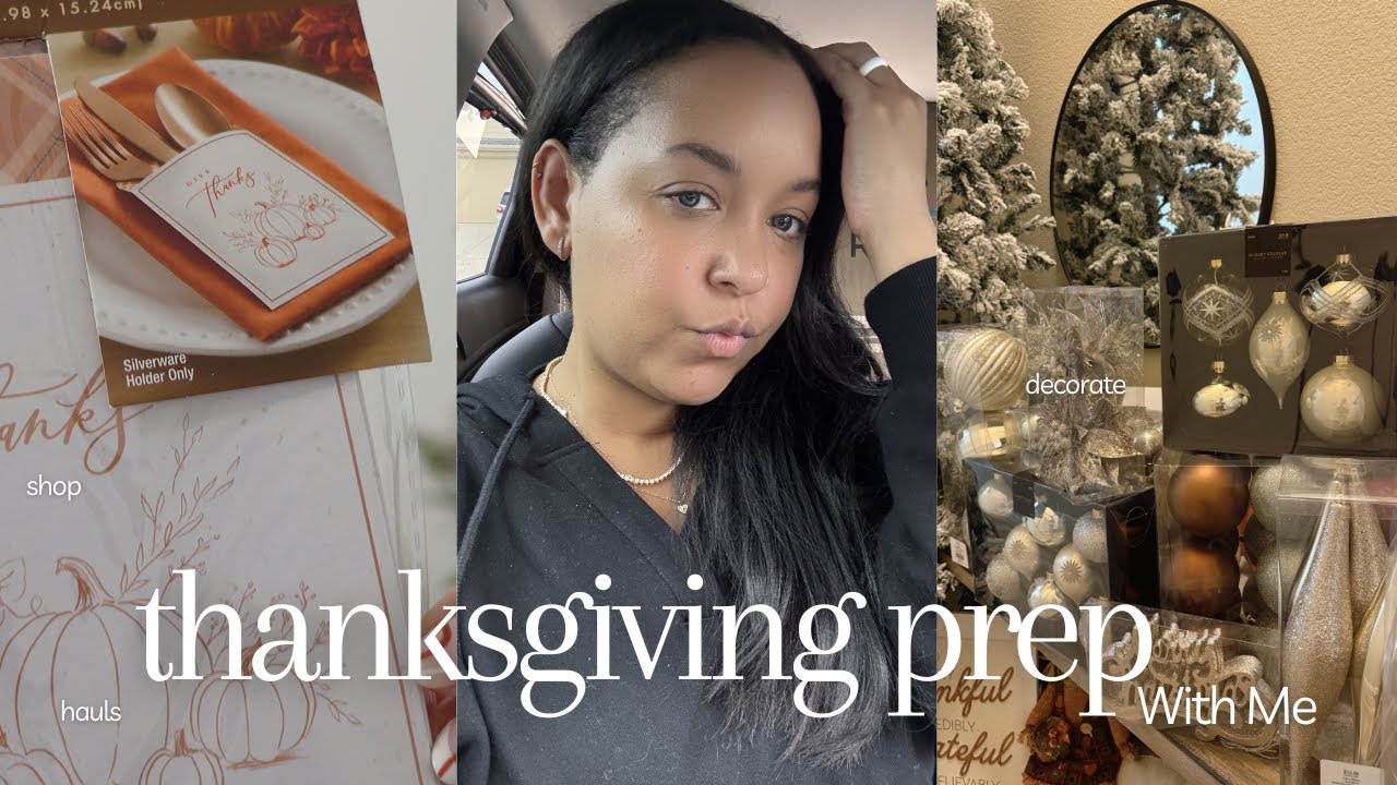 Thanksgiving Prep Vlog: shop with me, healthy cooking, table decor, and more pt.1 | Sher’s Variety