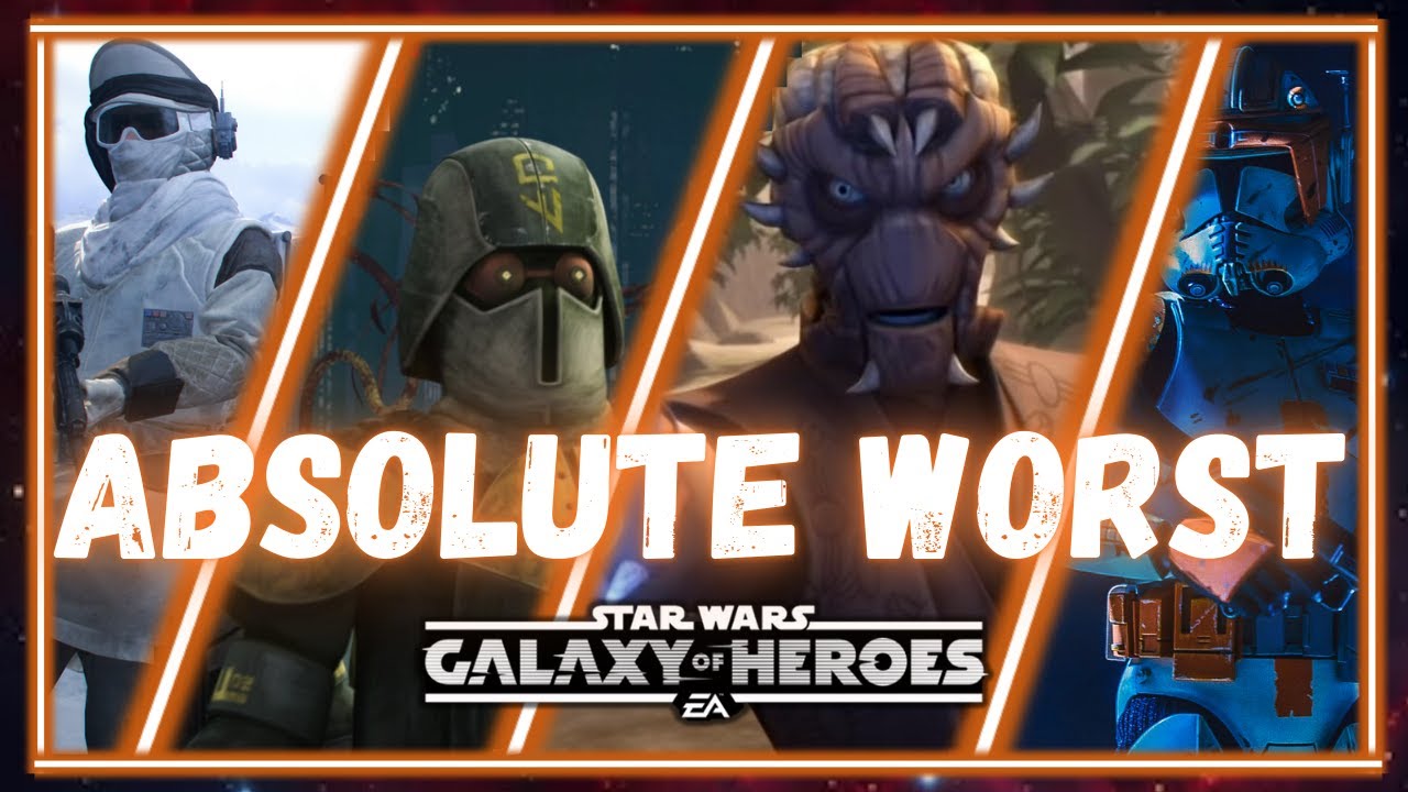 The 25 WORST Characters in SWGOH