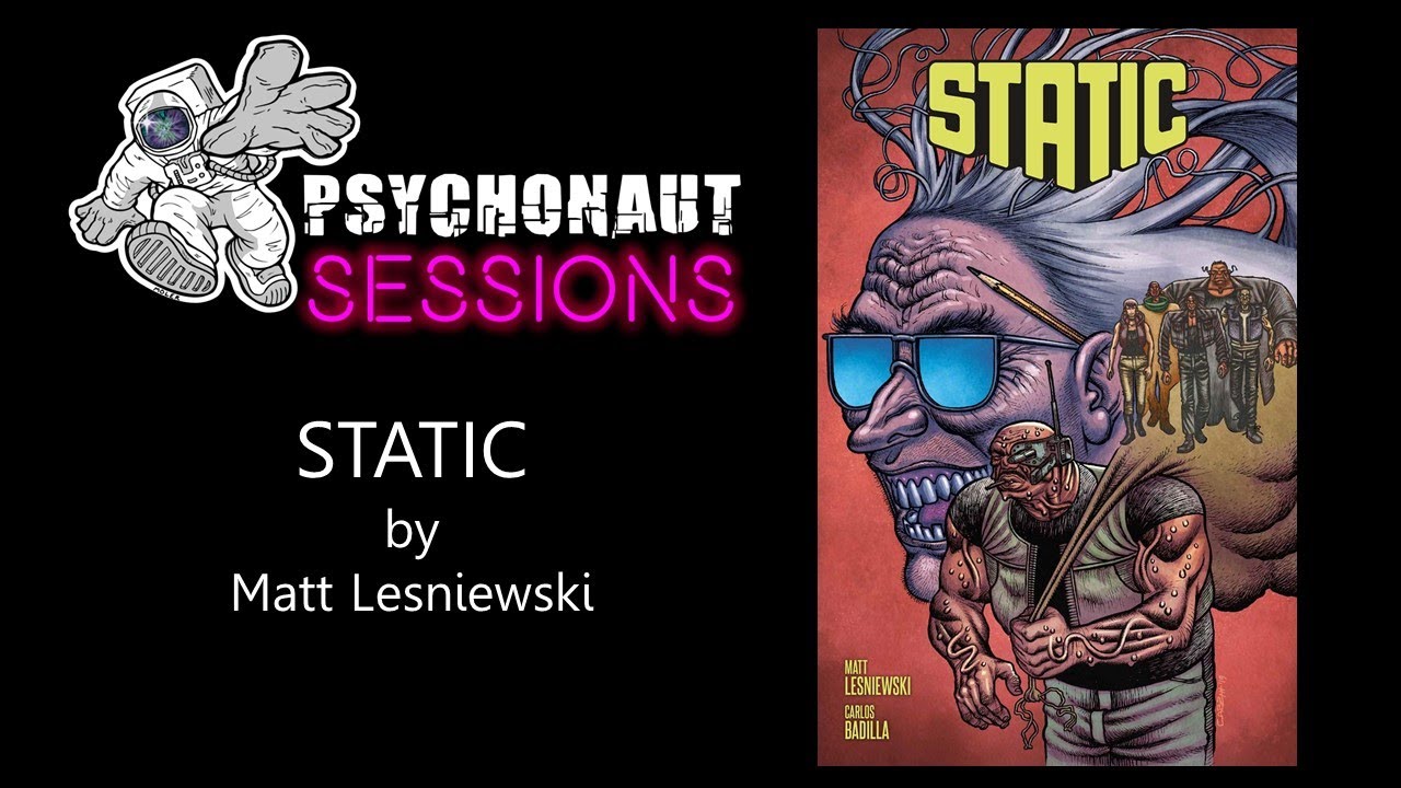 Psychonaut Sessions   STATIC by Matt Lesniewski