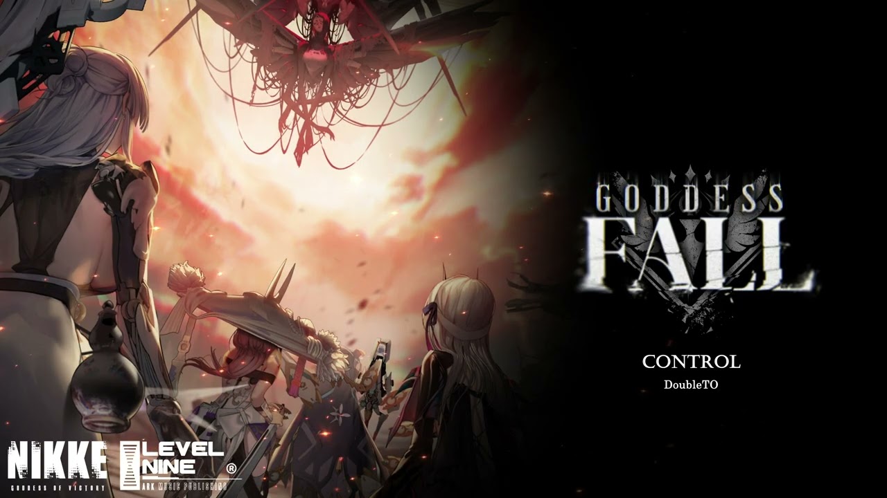 GODDESS FALL : Control | GODDESS OF VICTORY: NIKKE OST