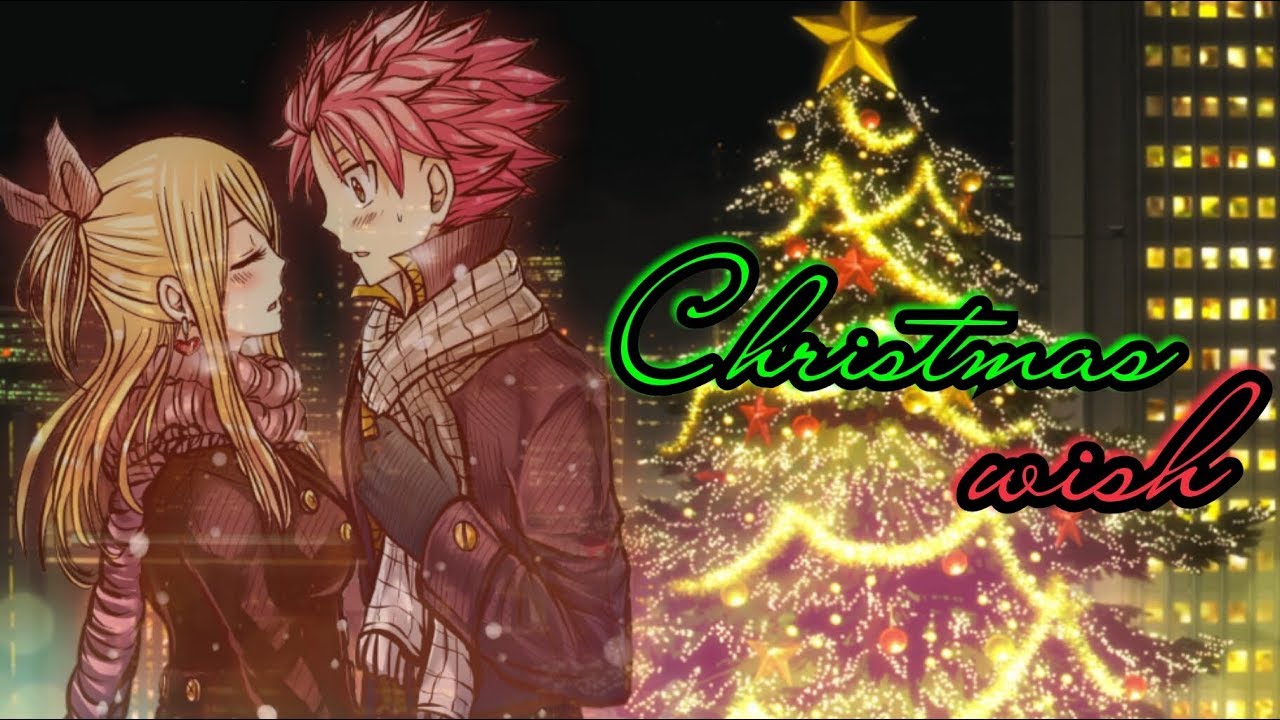 Christmas wish ~ NaLu special