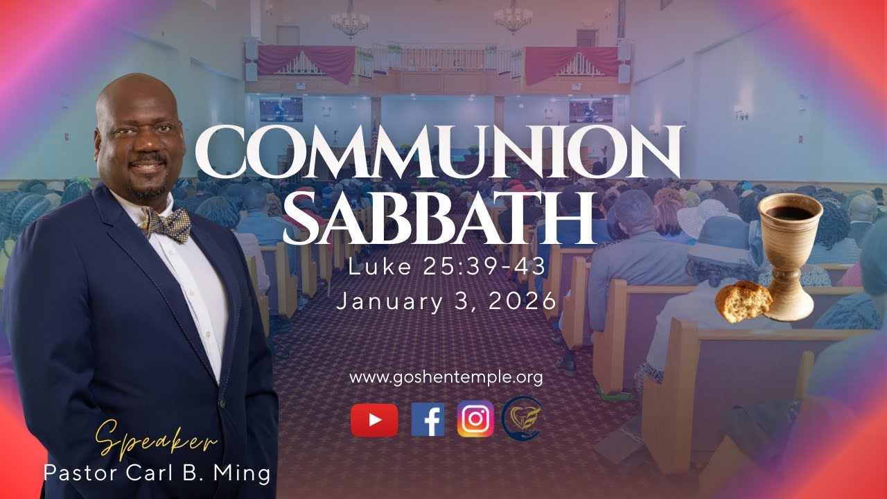 Goshen Temple Online Worship Experience| Communion Service | January 3, 2026