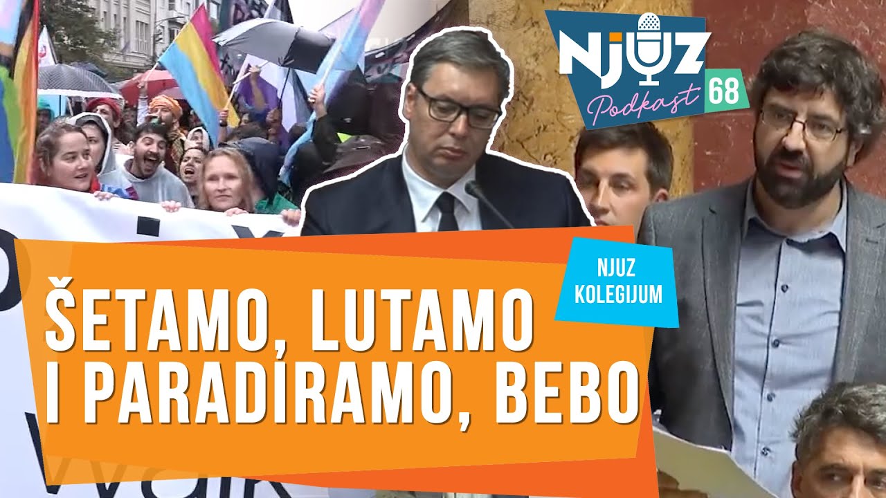 NJUZ PODKAST 68: Europrajda ipak nije bilo?, Zalutali Vučić, Nevolje u skupštini