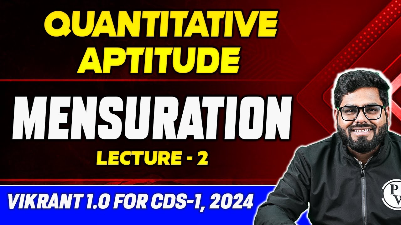 Quantitative Aptitude: Mensuration 02 | CDS Maths | CDS Vikrant 1.0
