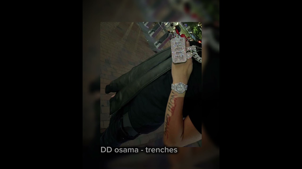 DD osama -trenches speed up