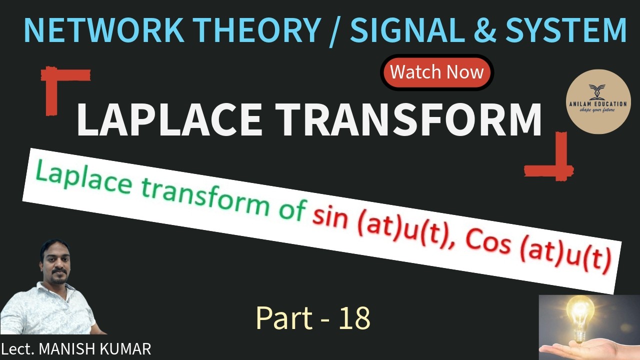Network theory/Signal & system #Laplace transform of sin(at) Cos(at) part 18# Lect.  MANISH KUMAR