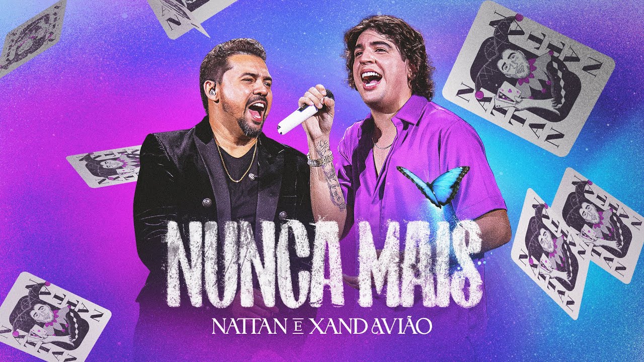 Nunca Mais - Nattan e Xand Avião (DVD AO VIVO)