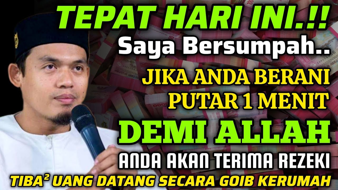 🔴ALHAMDULILLAH🤲 BARU PUTAR SEBENTAR UANG BENAR2 DATANG SENDIRI KERUMAH, DOA KEKAYAAN PALING MUSTAJAB