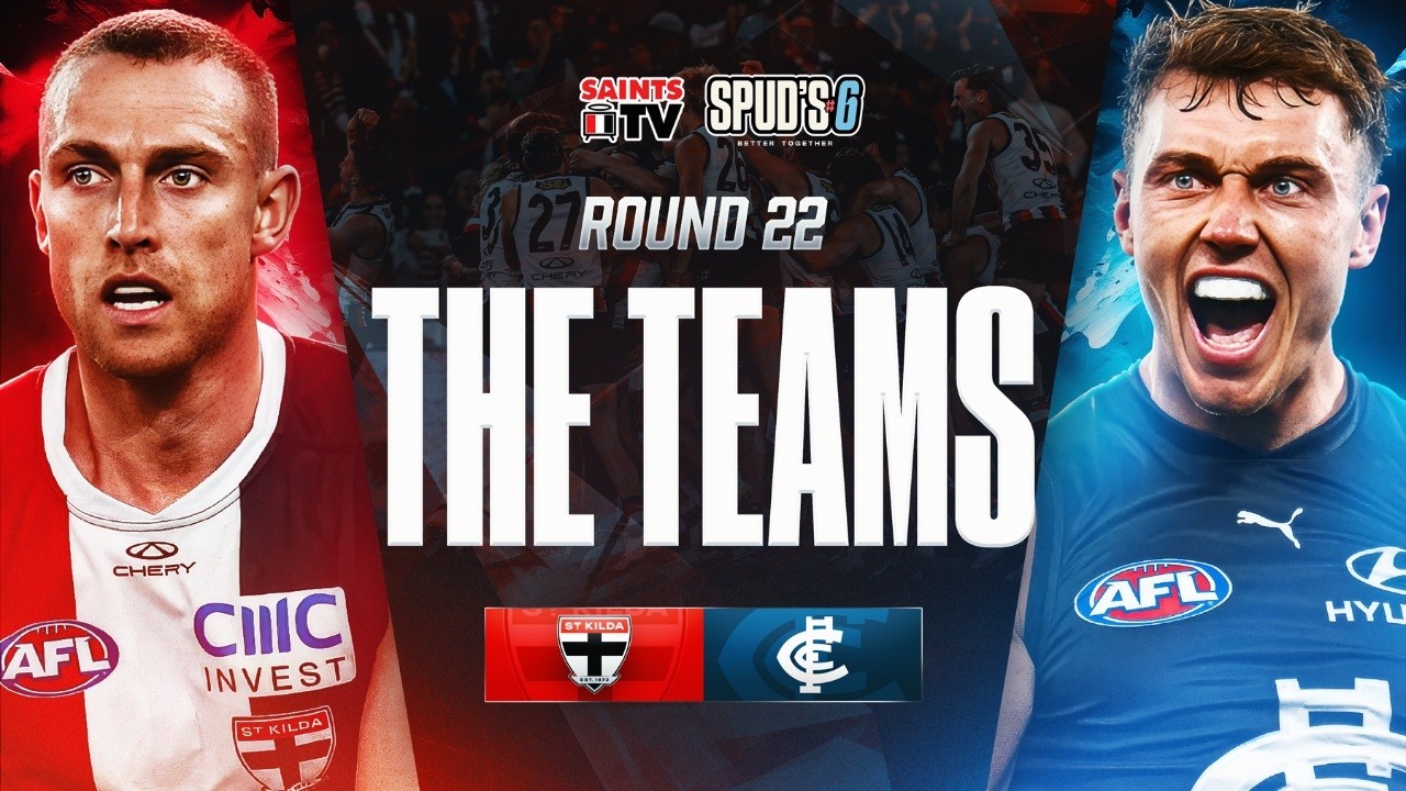 THE TEAMS LIVE | Round 22: St Kilda v Carlton