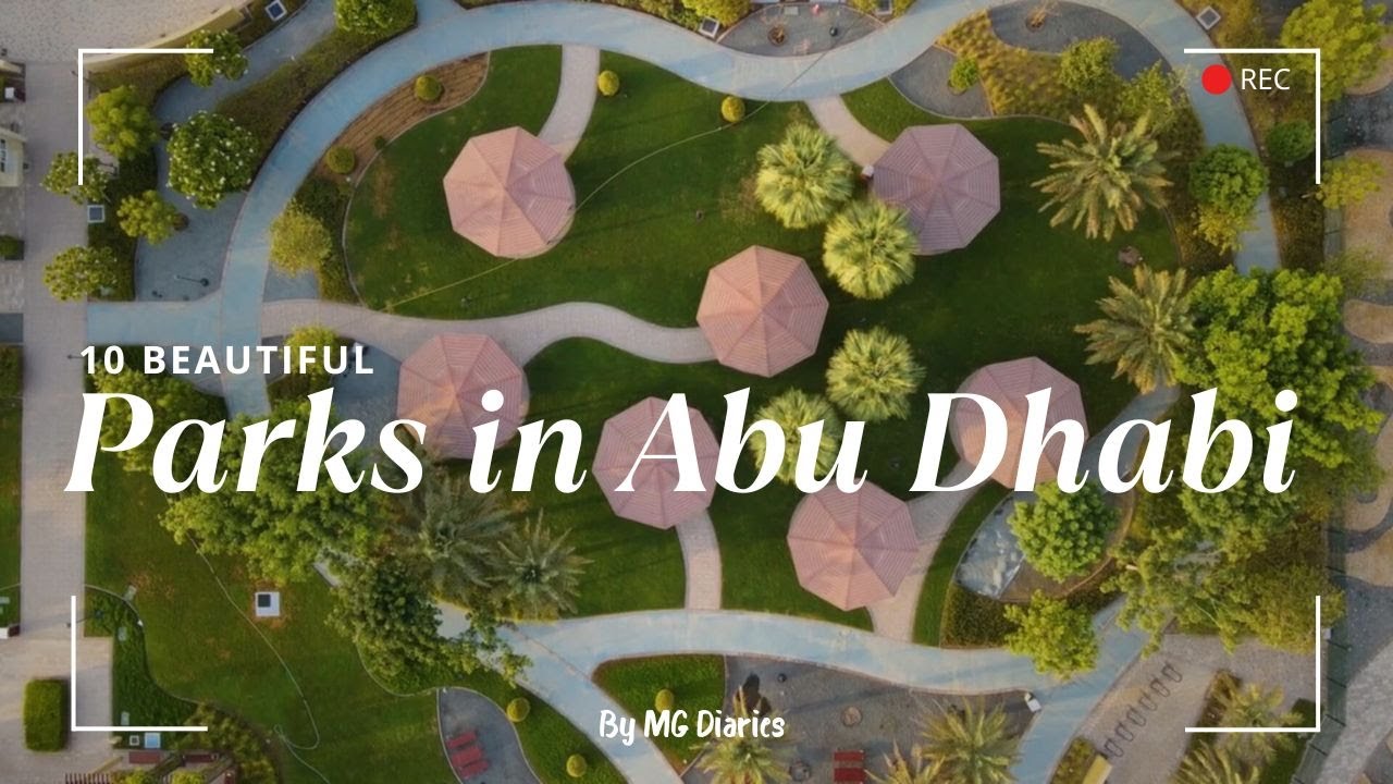 10 Beautiful Parks in Abu Dhabi | Nature & Parks/Best Parks in Abu Dhabi | Things to do in Abu Dhabi