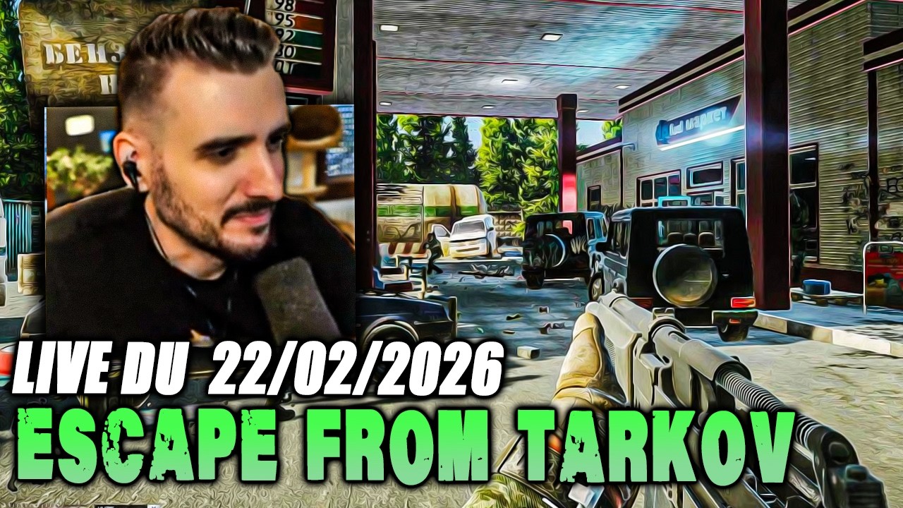 VOD 📺 Sortie Officielle de Tarkov part 77 - Live du 22/02/2026 - Escape From Tarkov Fr