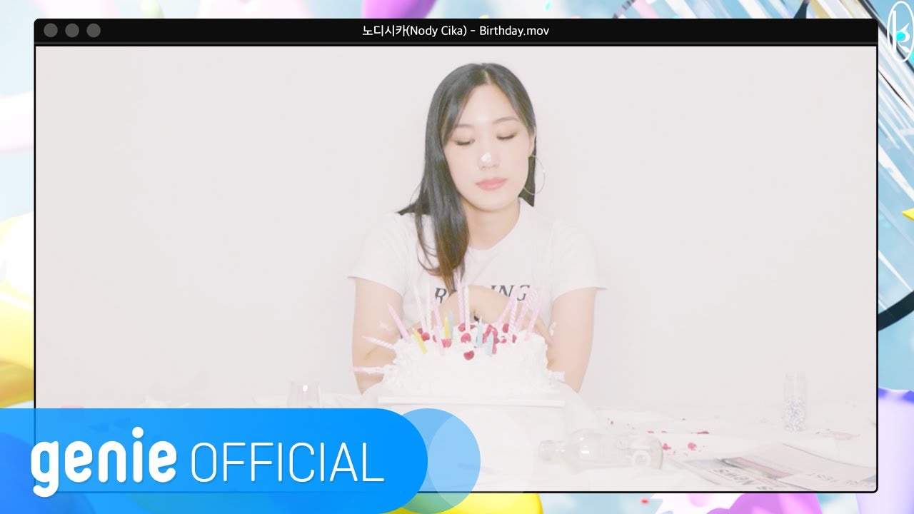 노디시카 Nody Cika - Birthday Official M/V