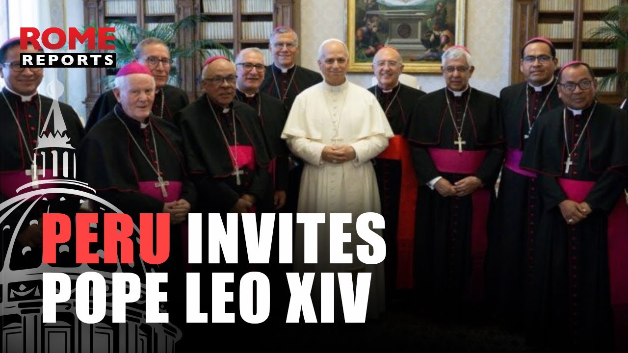 The bishops of Peru formally invite Pope Leo to visit their country