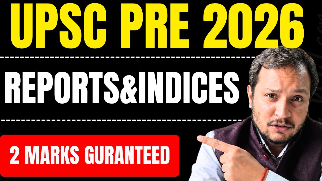UPSC PRELIMS 2026 Most Imp reports and Indices #iasprelims2026