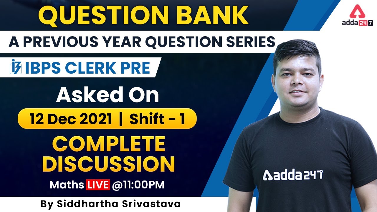 Banking Exam 2022 | IBPS Clerk Pre Previous Year Paper Discussion | Maths by Siddharth Srivastava