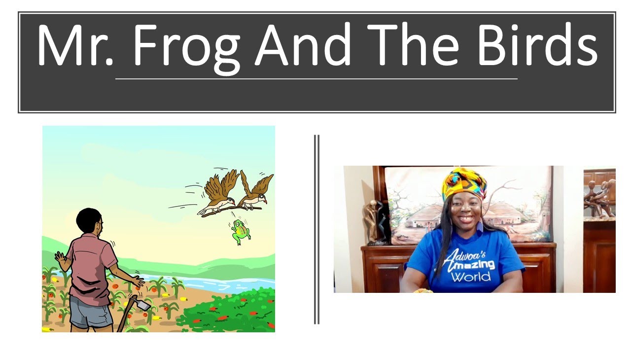 Mr. Frog And The Birds | Story Time | Adwoa's Amazing World